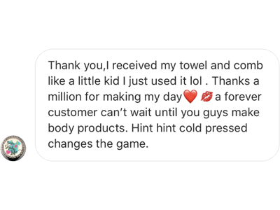 A message expressing gratitude for receiving a towel and comb, with excitement about future products.