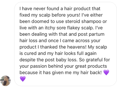 A heartfelt message expressing gratitude for a hair product that resolved scalp issues and post-partum hair loss.